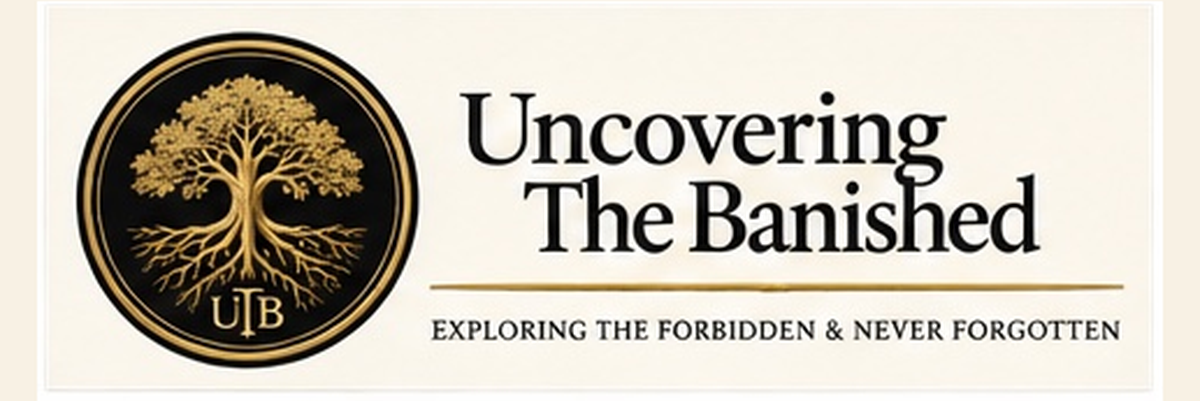 Uncovering the Banished